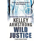 Kelley Armstrong: Wild Justice