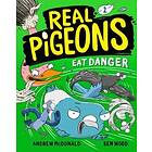 Andrew McDonald: Real Pigeons Eat Danger (Book 2)