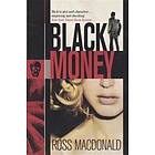 Ross MacDonald: Black Money