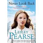 Lesley Pearse: Never Look Back