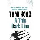Tami Hoag: A Thin Dark Line