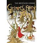 The Brothers Grimm: Grimms' Fairy Tales