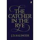J D Salinger: The Catcher in the Rye
