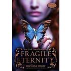 Melissa Marr: Fragile Eternity