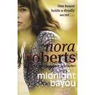 Nora Roberts: Midnight Bayou