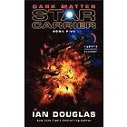 Ian Douglas: Dark Matter