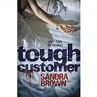 Sandra Brown: Tough Customer