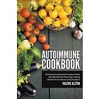 Valerie Alston: Autoimmune Cookbook