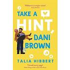 Talia Hibbert: Take a Hint, Dani Brown