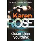 Karen Rose: Closer Than You Think (The Cincinnati Series Book 1)