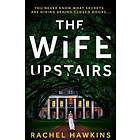 Rachel Hawkins: The Wife Upstairs