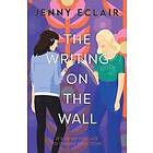 Jenny Eclair: The Writing on the Wall