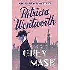 Patricia Wentworth: Grey Mask
