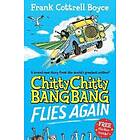 Frank Cottrell Boyce: Chitty Bang Flies Again