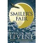 Rebecca Levene: Smiler's Fair