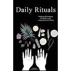 Phoebe Garnsworthy: Daily Rituals