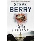 Steve Berry: The 14th Colony