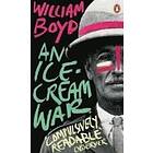 William Boyd: An Ice-cream War