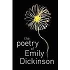 Emily Dickinson: The Poetry of Emily Dickinson