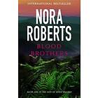 Nora Roberts: Blood Brothers