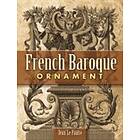 Jean Le Pautre: French Baroque Ornament