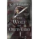 K S Villoso: The Wolf of Oren-Yaro