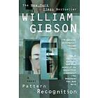 William Gibson: Pattern Recognition