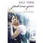 Gayle Forman: Just One Year