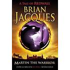 Brian Jacques: Martin the Warrior