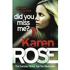 Karen Rose: Did You Miss Me? (The Baltimore Series Book 3)