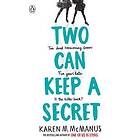Karen M McManus: Two Can Keep a Secret
