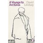 David Lindsay: A Voyage to Arcturus