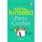 Sophie Kinsella: The Party Crasher