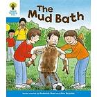 Roderick Hunt: Oxford Reading Tree: 3: First Sentences: The Mud Bath