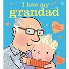 Giles Andreae: I Love My Grandad Board Book