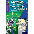 Julia Golding: Oxford Reading Tree TreeTops Myths and Legends: Level 11: Merlin And The Lost King Of England