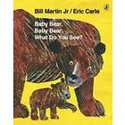 Mr Bill Martin Jr, Eric Carle: Baby Bear, What do you See?