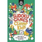 Gareth Moore, Chris Dickason: Sudoku Games for Clever Kids (R)