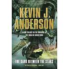 Kevin J Anderson: The Dark Between the Stars