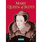 Angela Royston: Mary Queen of Scots