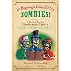 Michael P Spradlin: It's Beginning to Look a Lot Like Zombies!