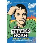 Trevor Noah: It's Trevor Noah: A Crime