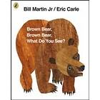 Eric Carle: Brown Bear, What Do You See?