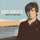 Kris Drever Mark The Hard Earth CD