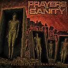 Prayers Of Sanity Face The Unknown CD