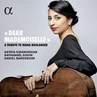 Astrig Siranossian Dear A Tribute To Nadia Boulanger CD