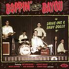 Diverse Artister Boppin' By The Bayou Drive-Ins & Baby Dolls CD