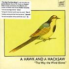 A Hawk And Hacksaw The Way Wind Blows CD