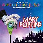 Musikal Mary Poppins The Definitive Supercalifragilistic 2020 Cast Recording [Live At Prince Edward Th CD