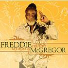 Freddie True To My Roots CD